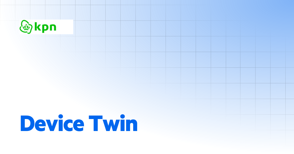 Device Twin | KPN Things User Guide