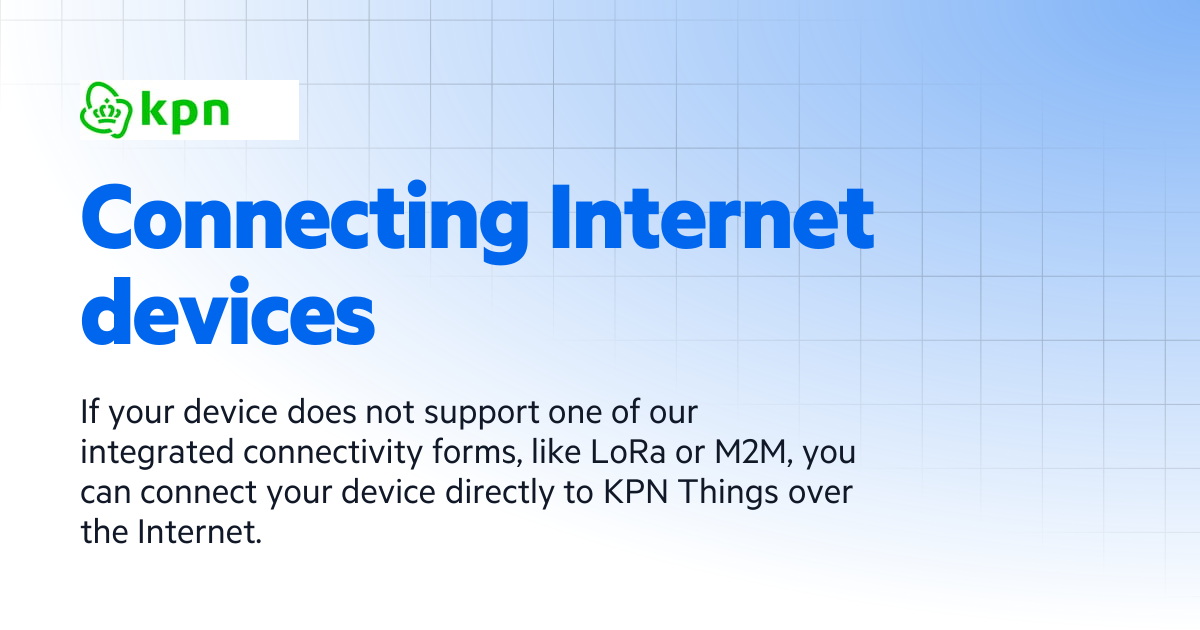 Connecting Internet devices | KPN Things User Guide