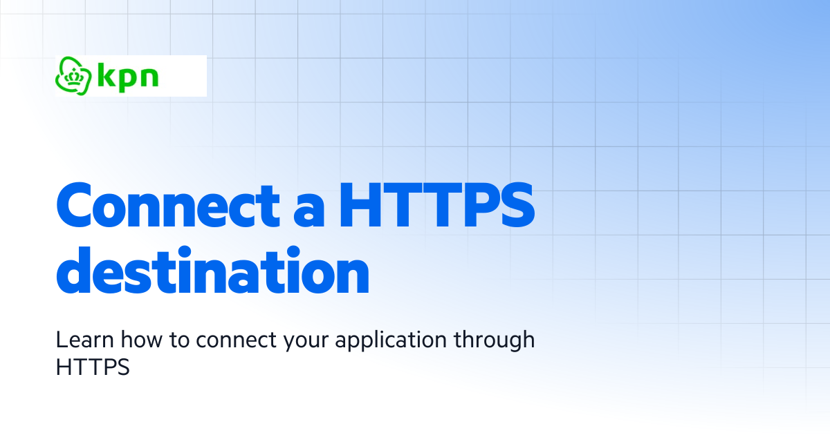 Connect a HTTPS destination | KPN Things User Guide